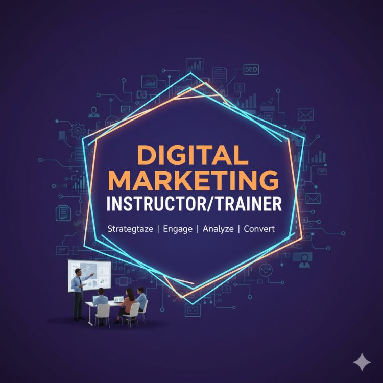 Digital Marketing Instructor/Trainer